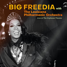 Load image into Gallery viewer, Big Freedia with the LPO - Vinyl
