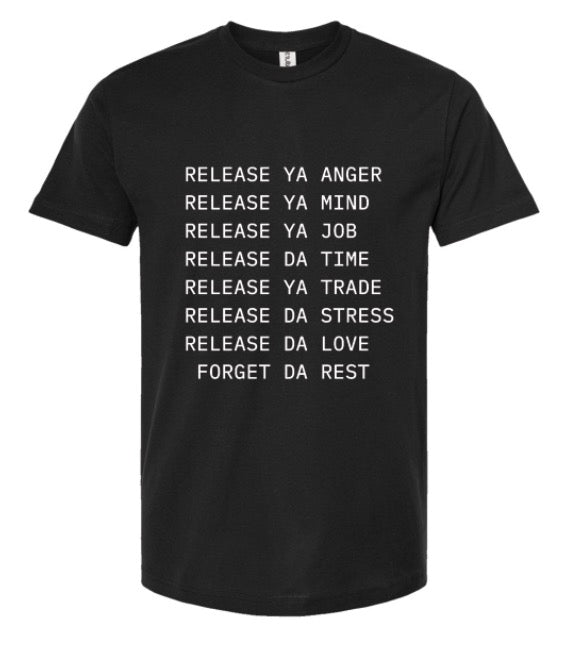 RELEASE YA Lyric T-Shirt